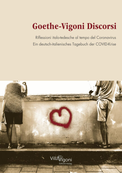 Goethe-Vigoni Discorsi. Riflessioni italo-tedesche al tempo del Coronavirus